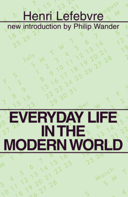 Henri Lefebvre Everyday Life in the Modern World