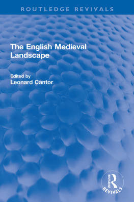 Leonard Cantor - The English Medieval Landscape