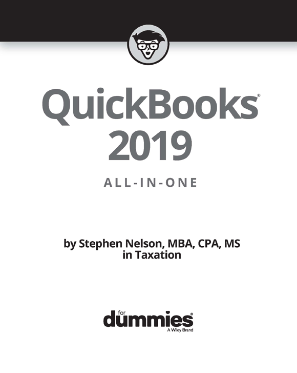 QuickBooks 2019 All-in-One For Dummies Published by John Wiley Sons Inc - photo 2