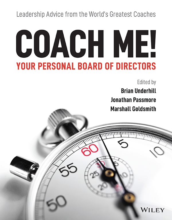 Coach Me Your Personal Board of Directors Leadership Advice from the Worlds - photo 1