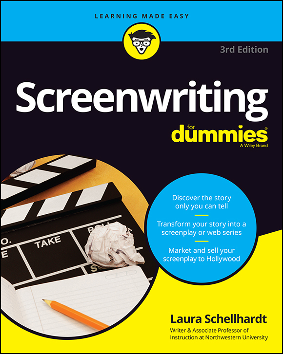 Screenwriting For Dummies 3rd Edition Published by Wiley Publishing Inc - photo 1