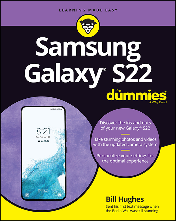 Samsung Galaxy S22 For Dummies Published by John Wiley Sons Inc 111 - photo 1