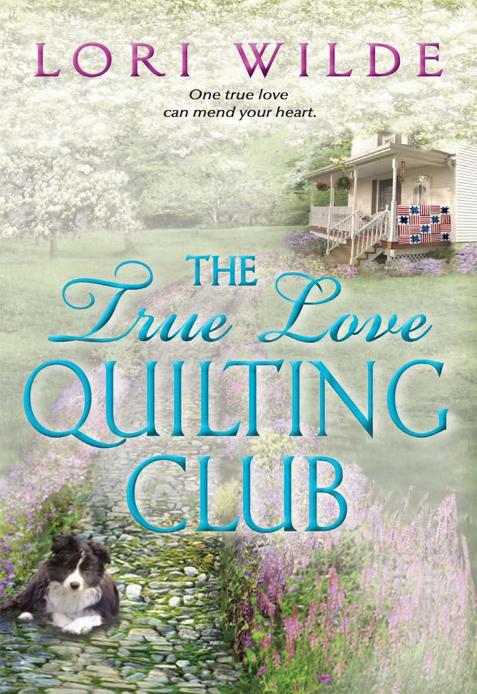 Lori Wilde The True Love Quilting Club This book is dedicated to my cousin - photo 1