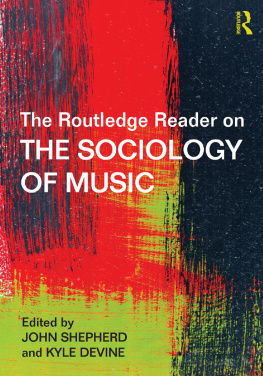 John Shepherd - The Routledge Reader on the Sociology of Music