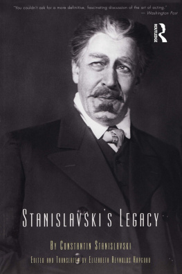 Constantin Stanislavski - Stanislavskis Legacy