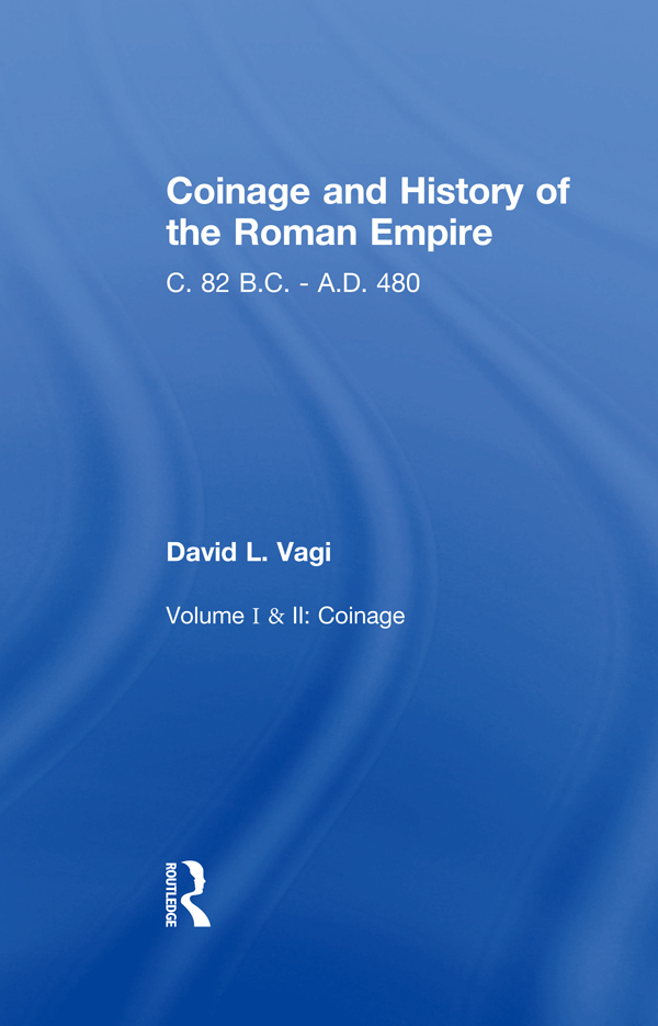 COINAGE AND HISTORY OF THE ROMAN EMPIRE COINAGE AND HISTORY OF THE ROMAN - photo 1