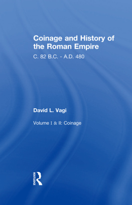 David Vagi - Coinage and History of the Roman Empire