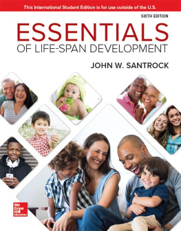 SANTROCK Essentials of Life-Span Development 6e