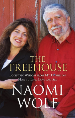 Naomi Wolf - The Treehouse
