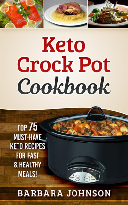 Barbara Johnson Keto Crock Pot Cookbook