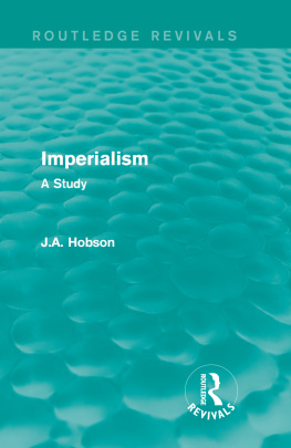 J. A. Hobson Imperialism: A Study