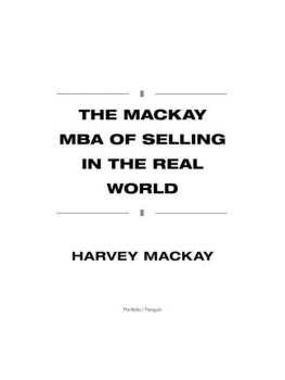 Harvey Mackay - The Mackay MBA of Selling in the Real World