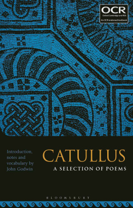 John Godwin - Catullus: A Selection of Poems