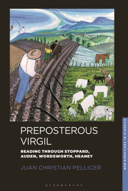 Juan Christian Pellicer - Preposterous Virgil: Reading through Stoppard, Auden, Wordsworth, Heaney