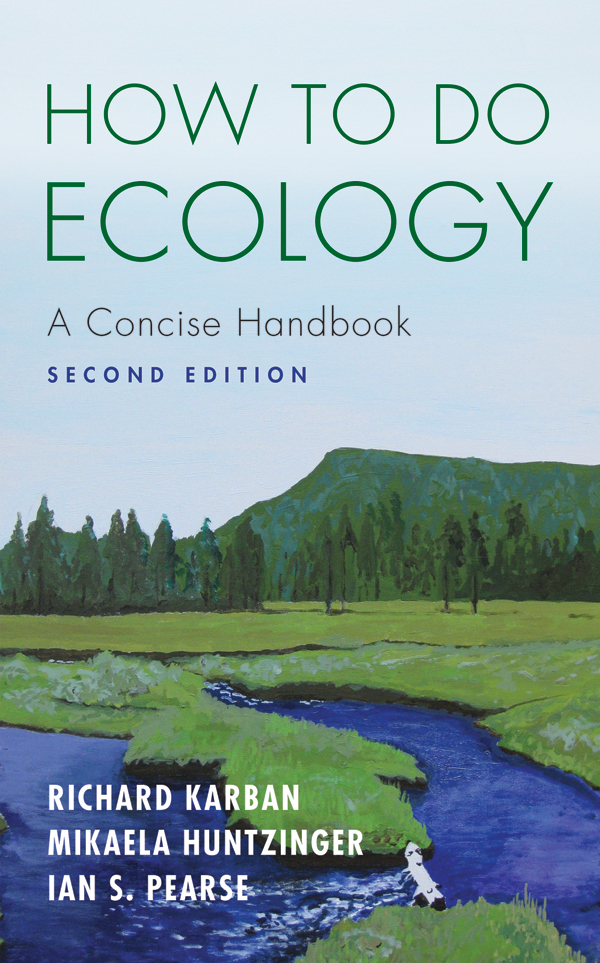 How to Do Ecology How to Do Ecology A Concise Handbook SECOND EDITION - photo 1