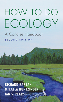 Richard Karban - How to Do Ecology: A Concise Handbook