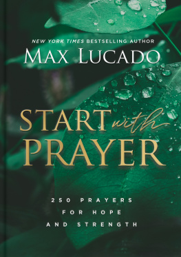 Max Lucado Start With Prayer