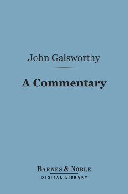 John Galsworthy A Commentary