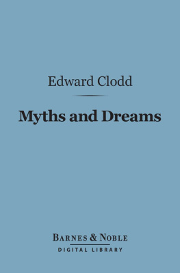 Edward Clodd - Myths and Dreams