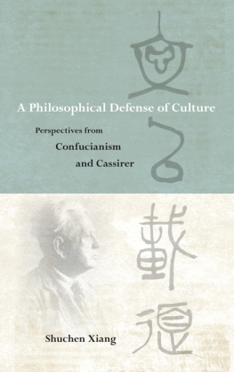 Shuchen Xiang A Philosophical Defense of Culture