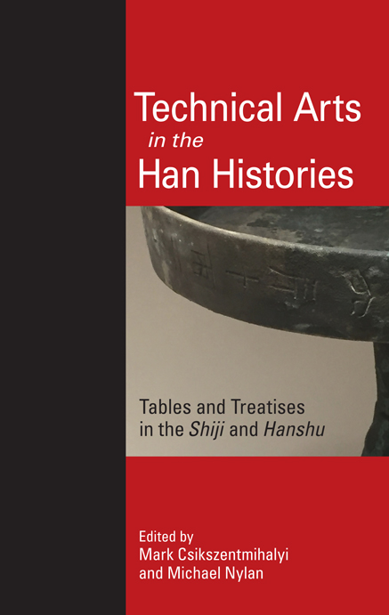 Technical Arts in the Han Histories SUNY series in Chinese Philosophy and - photo 1