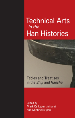 Mark Csikszentmihalyi - Technical Arts in the Han Histories