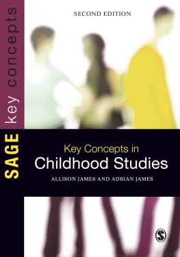 Allison James Key Concepts in Childhood Studies