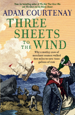 Adam Courtenay Three Sheets to the Wind