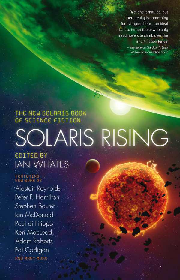 SOLARIS RISING The New Solaris Book of Science Fiction Edited by - photo 1