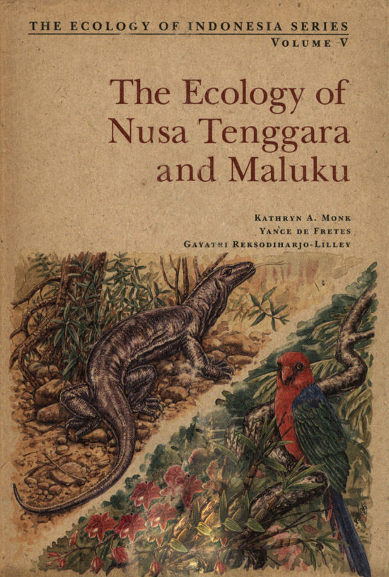 THE ECOLOGY OF NUSA TENGGARA AND MALUKU THE ECOLOGY OF INDONESIA SERIES - photo 1