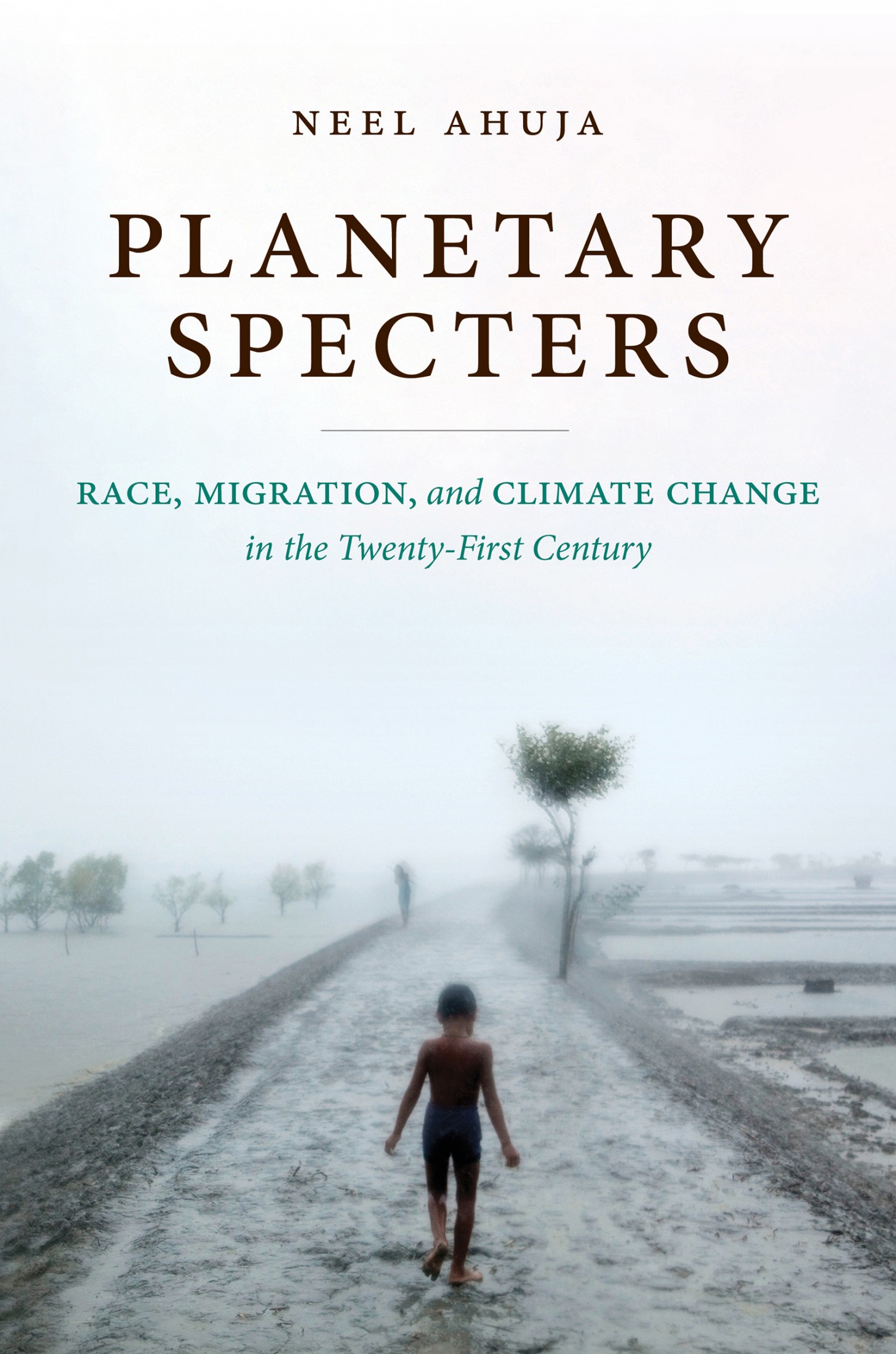 Planetary Specters Planetary Specters Race Migration and Climate Change in - photo 1