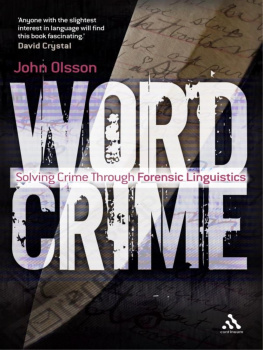 John Olsson Wordcrime: Solving Crime Through Forensic Linguistics