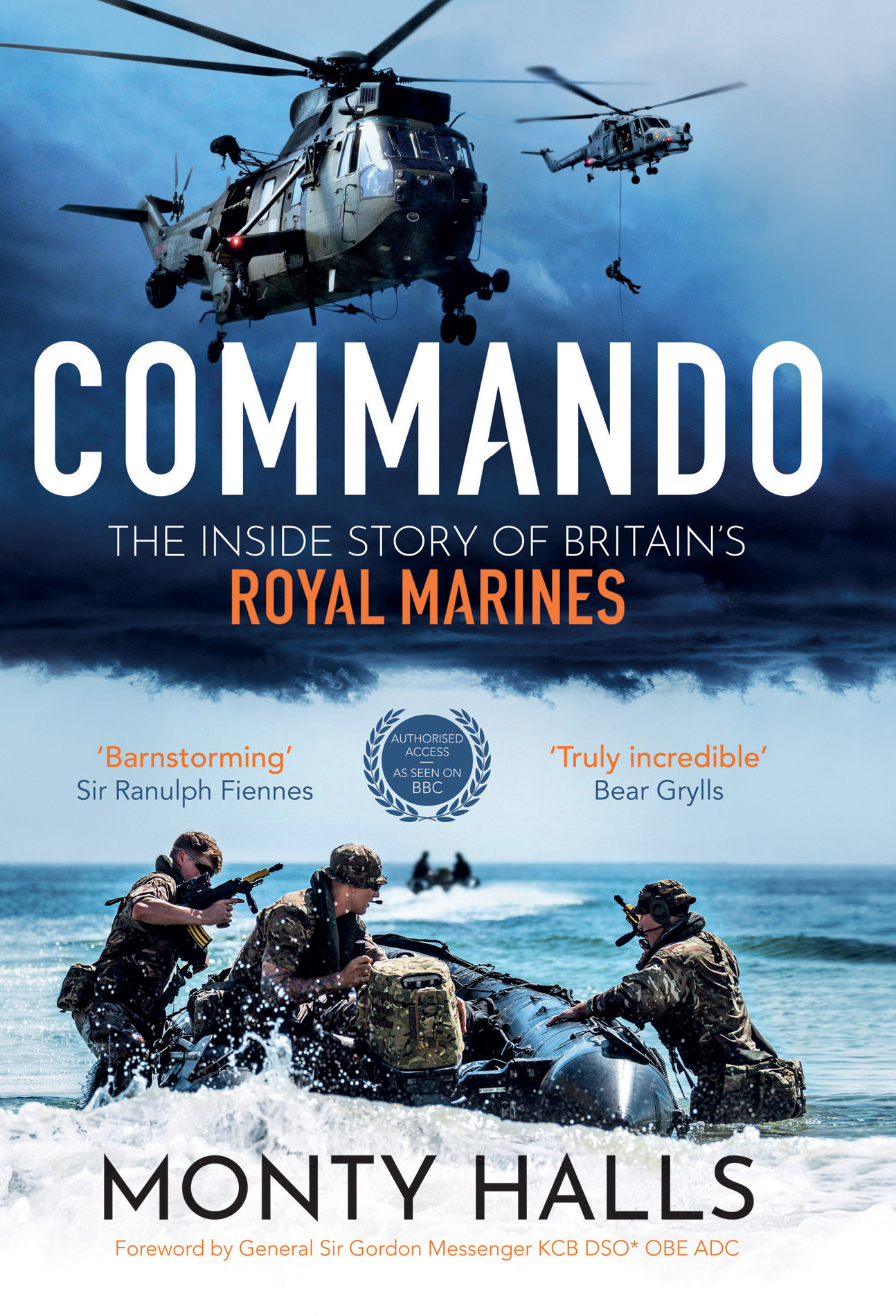 Monty Halls COMMANDO The Inside Story of Britains Royal Marines Contents - photo 1