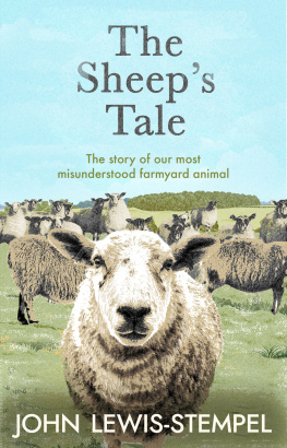 John Lewis-Stempel The Sheep’s Tale: The story of our most misunderstood farmyard animal