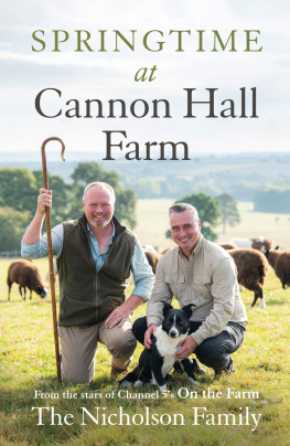 The Nicholson Family - Springtime at Cannon Hall Farm