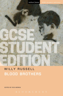 Willy Russell - Blood Brothers GCSE Student Edition
