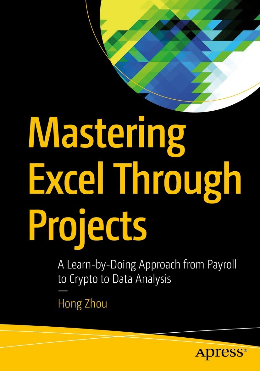 Book cover of Mastering Excel Through Projects Hong Zhou Mastering Excel - photo 1