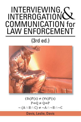 Davis - Interviewing, Interrogation & Communication for Law Enforcement