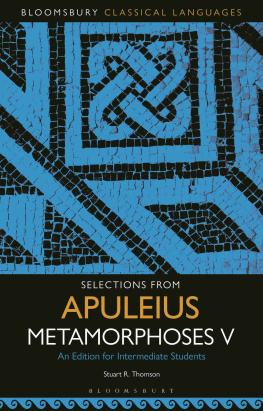 Stuart R. Thomson Selections From Apuleius Metamorphoses V