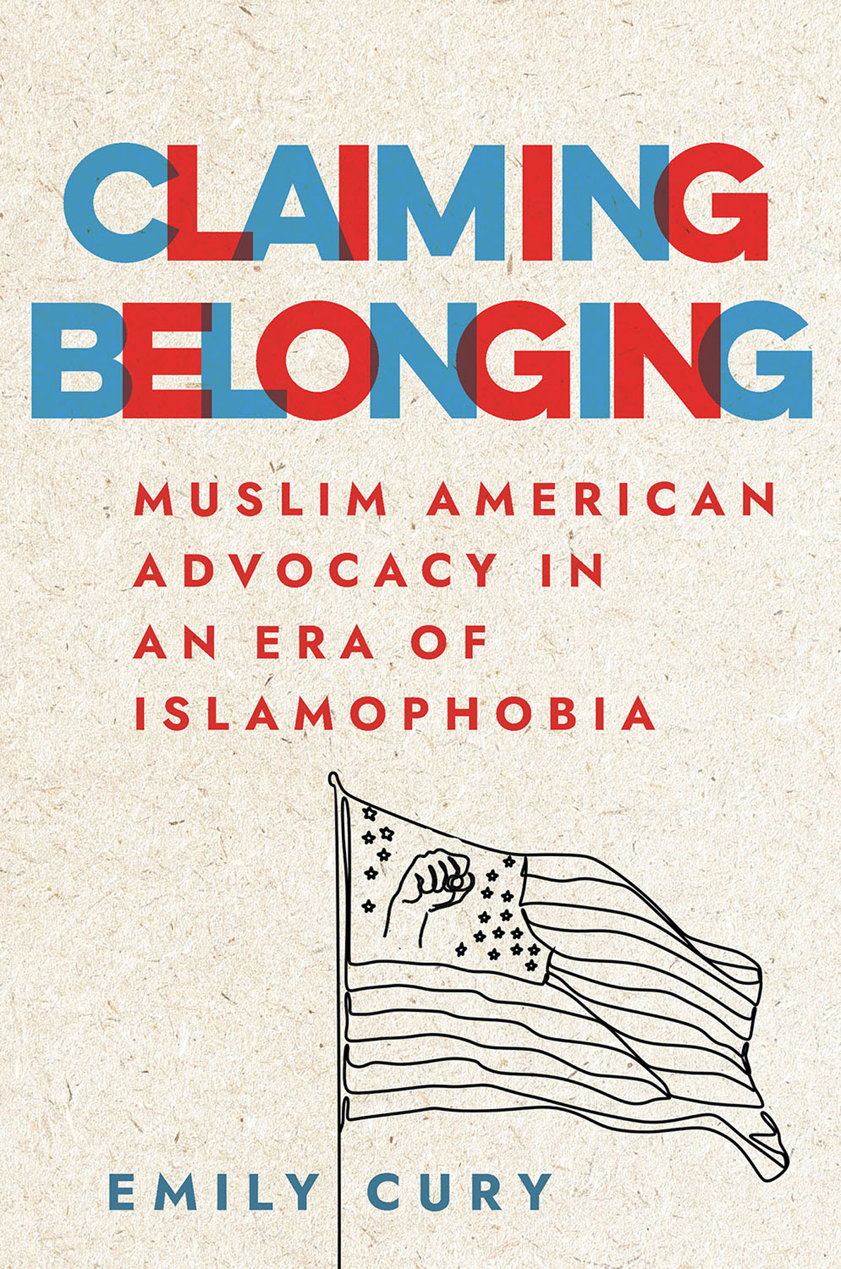 CLAIMING BELONGING Muslim American Advocacy in an Era of Islamophobia Emily - photo 1