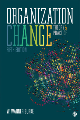 W. Warner Burke - Organization Change: Theory and Practice