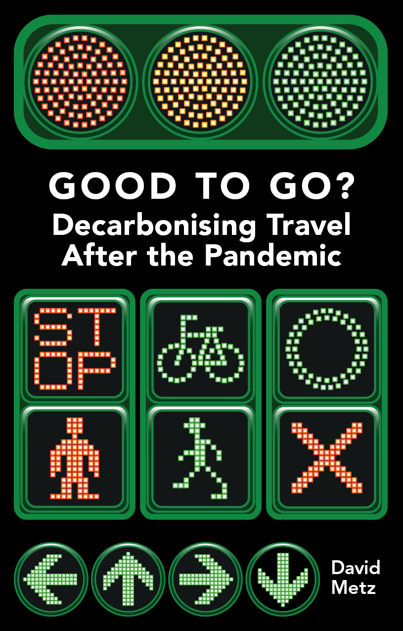 Good To Go Decarbonising Travel After the Pandemic Series editor Diane Coyle - photo 1