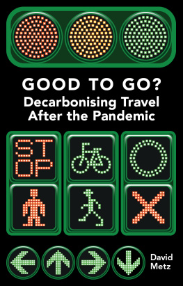 David Metz - Good to Go? Decarbonising Travel After the Pandemic