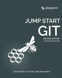 Shaumik Daityari - Jump Start Git, Second Edition