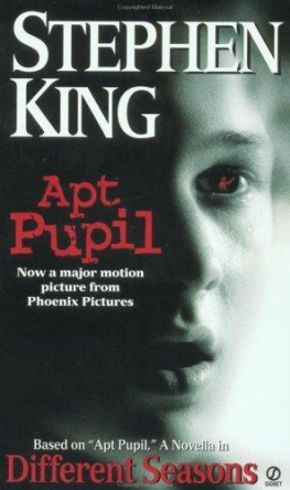 Stephen King - Apt Pupil : A Novella in Different Seasons