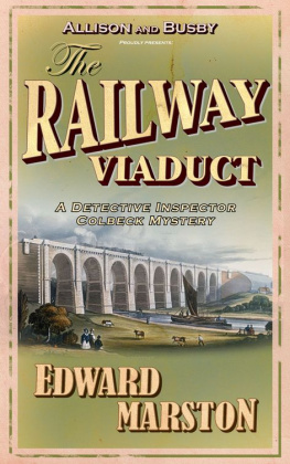 Edward Marston The Railway Viaduct