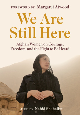 Nahid Shahalimi - We Are Still Here: Afghan Women on Courage, Freedom, and the Fight to Be Heard