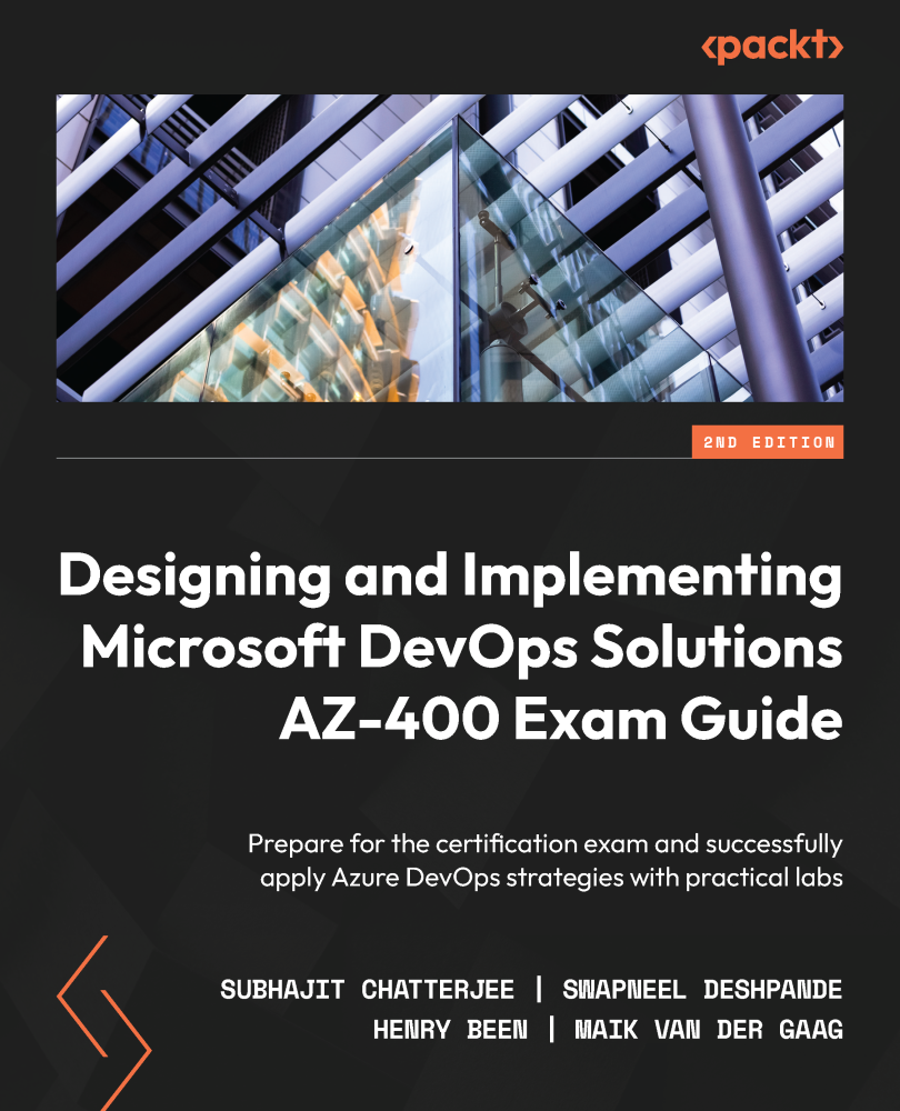 Designing and Implementing Microsoft DevOps Solutions AZ-400 Exam Guide Prepare - photo 1