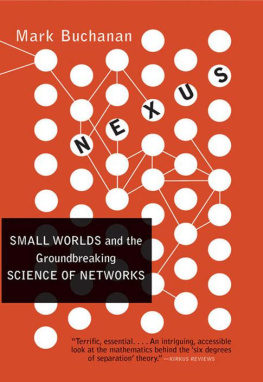 Mark Buchanan - Nexus: Small Worlds and the Groundbreaking Theory of Networks