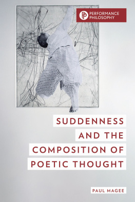 Paul Magee Suddenness and the Composition of Poetic Thought